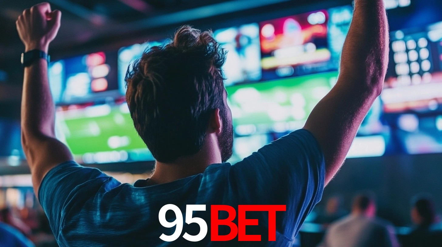 95bet - Aposta dos Sonhos Reais - 95bet.com